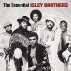 The Isley Brothers - The Essential Isley Brothers