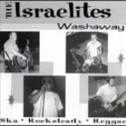 The Israelites - Washaway