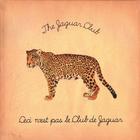 The Jaguar Club - Ceci n'est pas le Club de Jaguar
