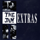 The Jam - Extras