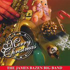 The James Bazen Big Band - Merry Christmas Take One