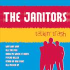 The Janitors - Talkin' Trash