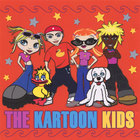 The Kartoon Kids - The Kartoon Kids