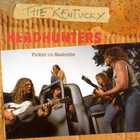 The Kentucky Headhunters - Pickin' On Nashville