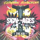 THE KID - Sign Of The Ages