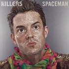 The Killers - Spaceman (CDM)