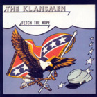 The Klansmen - Fetch The Rope