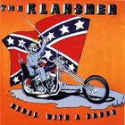 The Klansmen - Rebel With A Cause
