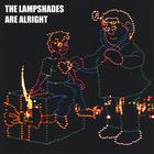 The Lampshades - Are Alright