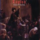 The Legion - Shadow Of The King