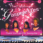 The Lighthouse Gospelettes - Thank You Lord For Saving Me