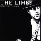 The Limbs - Boo The Villain