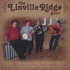 The Linville Ridge Band - Hopes and Dreams