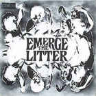 The Litter - Emerge (Special Edition)