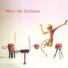 The Lothars - Meet The Lothars