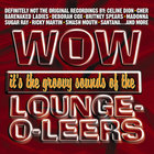The Lounge-O-Leers - WOW it's...The Lounge-O-Leers