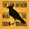 The Low Anthem - What The Crow Brings