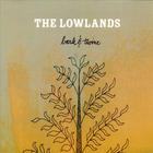 The Lowlands - Bark & Twine