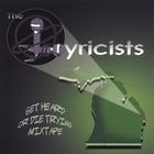 The Lyricists - Get Heard or Die Tryin'