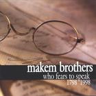 The Makem Brothers - Who Fears To Speak (1798-1998)