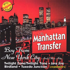 The Manhattan Transfer - Boy From New York City And Other Hits