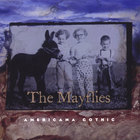 The Mayflies - Americana Gothic