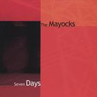 The Mayocks - Seven Days
