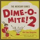 Dime-o-Mite! 2 - Old-Time Boogaloo
