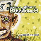 The Mighty Mighty BossToneS - A Jackknife To A Swan