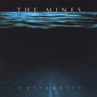 The Mines - Metropolis