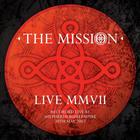 The Mission - Live MMVII