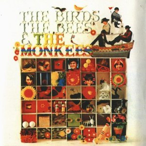 The Birds, The Bees & The Monkees