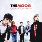 The Moog - Sold For Tomorrow