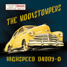 The Moonstompers - Highspeed Daddy-O