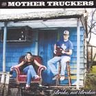 The Mother Truckers - Broke, Not Broken