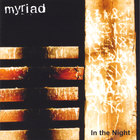 The Myriad - In the Night