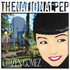 The National Pep - Citizen Gomez
