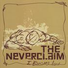 The Neverclaim - I Become Low