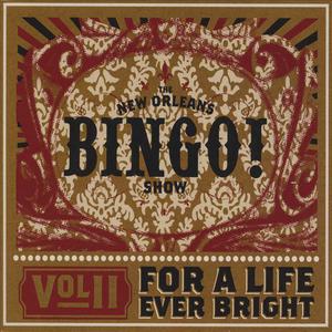 Volume II: For A Life Ever Bright