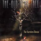 The Old Dead Tree - Nameless Disease
