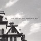 The Hum of the Electric Air!