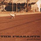 The Peasants - Sweet Home
