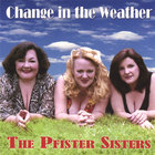 The Pfister Sisters - Change in the Weather
