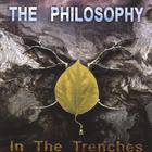 The Philosophy - In The Trenches