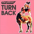 The Pillows - Turn Back