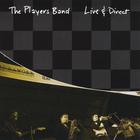 The Players Band - Live & Direct