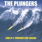 The Plungers - Land of a Thousand Surf Guitars