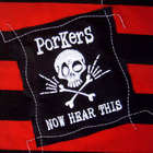 The Porkers - Now Hear This