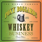 The Poxy Boggards - Whiskey Business
