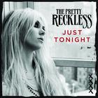The Pretty Reckless - Just Tonight (CDS)